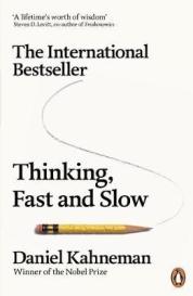 Daniel Kahneman: Thinking, Fast and Slow