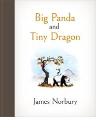 James Norbury: Big Panda and Tiny Dragon