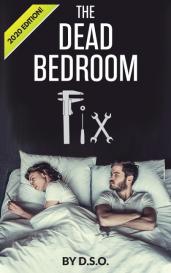Dso: The Dead Bedroom Fix
