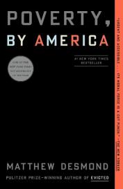Matthew Desmond: Poverty, by America