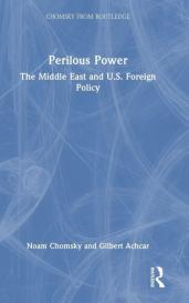 Gilbert Achcar, Noam Chomsky, Stephen R. Shalom: Perilous Power