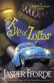 Jasper Fforde: The Last Dragonslayer 3. The Eye of Zoltar