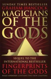 Graham Hancock: Magicians of the Gods