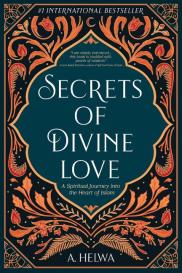 A. Helwa: Secrets of Divine Love