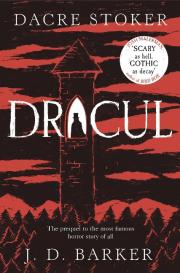 J. D. Barker, Dacre Stoker: Dracul