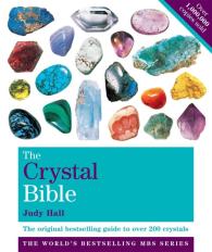Judy Hall: The Crystal Bible, Volume 1