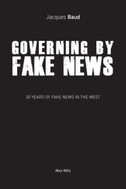 Jacques Baud: Governing by Fake News