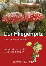 Wolfgang Bauer: Der Fliegenpilz