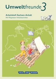 Inge Koch: Umweltfreunde - Sachsen-Anhalt - Ausgabe 2016 - 3. Schuljahr