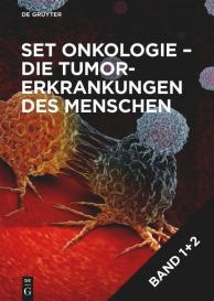 Hans-Harald Sedlacek: Set Onkologie - die Tumorerkrankungen des Menschen, Band 1+2