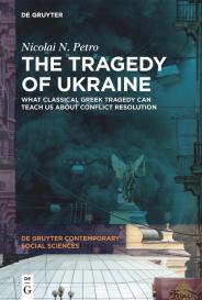 Nicolai N. Petro: The Tragedy of Ukraine