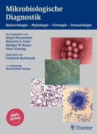 Rüdiger Braun, Peter Kimmig, Birgid Neumeister: Mikrobiologische Diagnostik