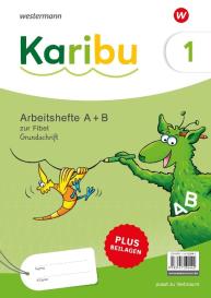 Karibu.Paket Arbeitshefte 1 (Teil A und B) Grundschrift zur Fibel Verbrauch