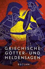 Reiner Tetzner, Uwe Wittmeyer: Griechische Götter- und Heldensagen