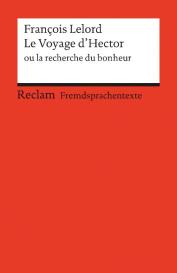 Wolfgang Ader, François Lelord, Francois Lelord, Wolfgang Ader: Le Voyage d'Hector ou la recherche du bonheur