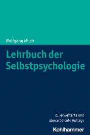 Wolfgang Milch: Lehrbuch der Selbstpsychologie