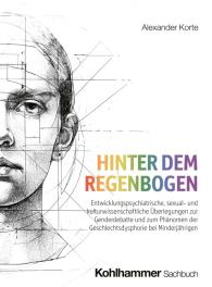 Alexander Korte: Hinter dem Regenbogen