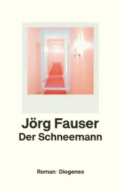 Jörg Fauser: Der Schneemann