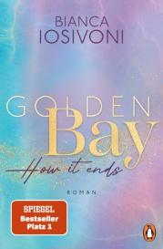 Bianca Iosivoni: Golden Bay − How it ends