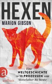 Marion Gibson, Karin Schuler, Thomas Stauder: Hexen