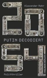 Alexander Rahr: 2054 – Putin decodiert