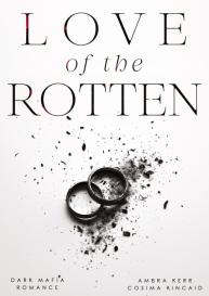 Ambra Kerr, Cosima Kincaid: Love of the Rotten