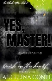 Angelina Conti: YES, MASTER! (Dark Romance)