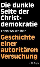 Fabio Wolkenstein, Gregor Fabio Wolkenstein: Die dunkle Seite der Christdemokratie