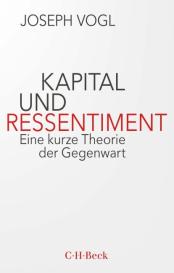 Joseph Vogl: Kapital und Ressentiment
