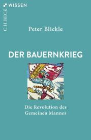 Peter Blickle: Der Bauernkrieg