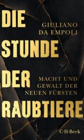 Michaela Meßner, Giuliano Da Empoli: Die Stunde der Raubtiere