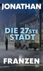 Jonathan Franzen, Heinz Müller: Die 27ste Stadt