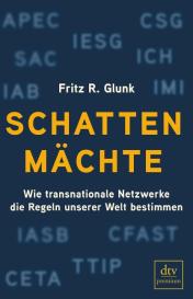 Fritz R. Glunk: Schattenmächte