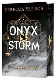 Michelle Gyo, Julia Schwenk, Rebecca Yarros, Melanie Korte: Onyx Storm – Flammengeküsst
