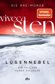 Dagmar Lendt, Viveca Sten: Lügennebel