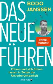 Bodo Janssen: Das neue Führen