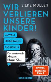 Silke Müller: Wir verlieren unsere Kinder!