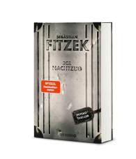 Sebastian Fitzek: Der Nachtzug