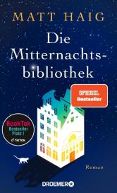 Matt Haig: Die Mitternachtsbibliothek