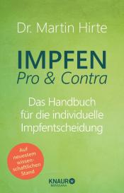 Martin Hirte: Impfen Pro & Contra