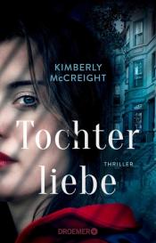 Kristina Lake-Zapp, Kimberly Mccreight: Tochterliebe