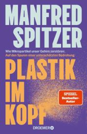 Manfred Spitzer: Plastik im Kopf