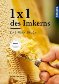 Friedrich Pohl: 1 x 1 des Imkerns