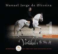 Manuel Jorge de Oliveira: Vertikal 1 - Das Hörbuch