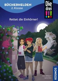 Lena Dick, Jule Ambach: Die drei !!!, Bücherhelden 2. Klasse, Rettet die Einhörner!