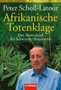 Peter Scholl-Latour: Afrikanische Totenklage