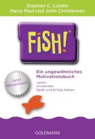 Regina Berger, John Christensen, Stephen C. Lundin, Harry Paul: Fish!™