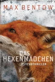 Max Bentow: Das Hexenmädchen