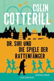 Colin Cotterill: Dr. Siri und die Spiele der Rattenfänger