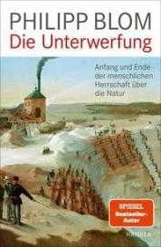 Philipp Blom: Die Unterwerfung